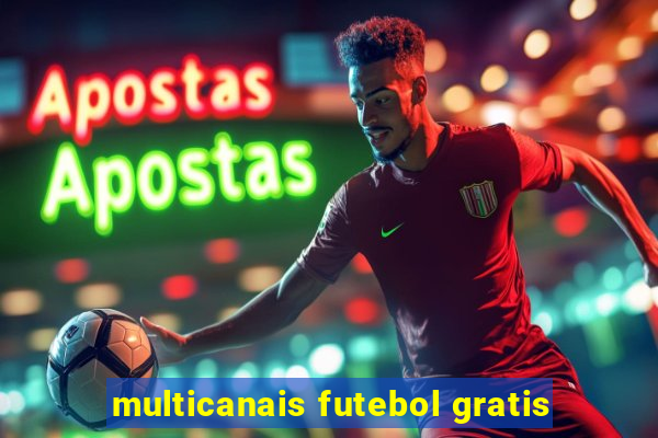 multicanais futebol gratis